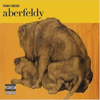Aberfeldy, Young Forever