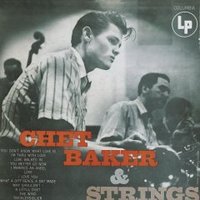 Chet Baker, Chet Baker & Strings