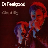 Dr. Feelgood, Stupidity+ Dr. Feelgood LIVE 1976-1990