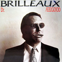 Dr. Feelgood, Brilleaux