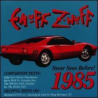 Enuff Z'Nuff, 1985