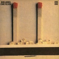 Earl Klugh and Bob James, One on One