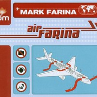 Mark Farina, Air Farina