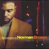 Norman Brown, The Very Best Of Norman Brown