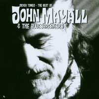 John Mayall & The Bluesbreakers, Silver Tones: The Best of John Mayall & The Bluesbreakers