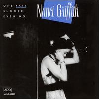 Nanci Griffith, One Fair Summer Evening (Live)