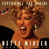 Bette Midler, Experience the Divine: Greatest Hits