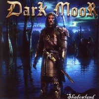 Dark Moor, Shadowland