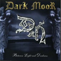 Dark Moor, Between Light and Darkness