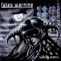 Fates Warning, The Spectre Within