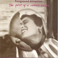 Fairground Attraction, The First of a Million Kisses