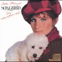 Barbra Streisand, Songbird