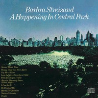 Barbra Streisand, A Happening in Central Park