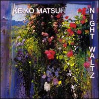 Keiko Matsui, Night Waltz