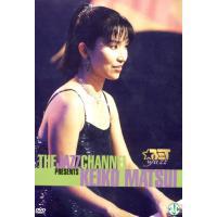 Keiko Matsui, The Jazz Channel
