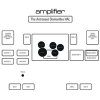 Amplifier, The Astronaut Dismantles HAL