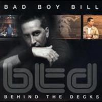 Bad Boy Billy, Behind the Decks (Mix)