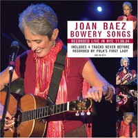Joan Baez, Bowery Songs