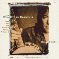 Bela Fleck, The Bluegrass Sessions: Tales from the Acoustic Planet, Volume 2