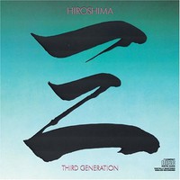 Hiroshima, Third Generation