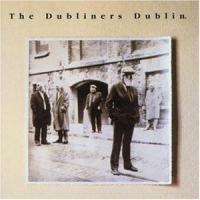 The Dubliners, The Dubliners Dublin
