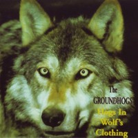 The Groundhogs, Hogs In Wolf's Clothing