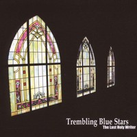 Trembling Blue Stars, The Last Holy Writer