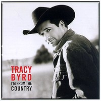 Tracy Byrd, I'm From The Country