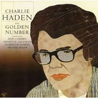 Charlie Haden, The Golden Number