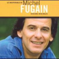 Michel Fugain, Les Indispensables