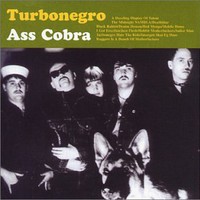 Turbonegro, Ass Cobra