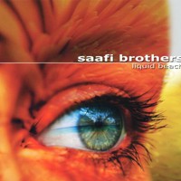 Saafi Brothers, Liquid Beach