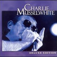 Charlie Musselwhite, DeLuxe Edition