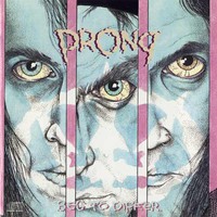 Prong, Beg to Differ