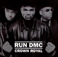 Run-D.M.C., Crown Royal