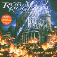 Rob Rock, Holy Hell