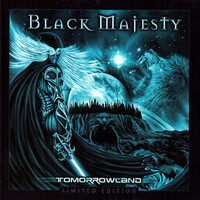 Black Majesty, Tomorrowland