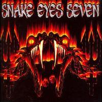 Snake Eye Seven, Snake Eye Seven