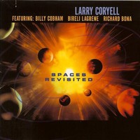 Larry Coryell, Spaces Revisited