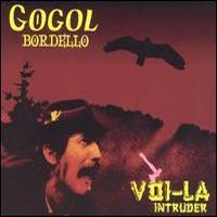 Gogol Bordello, Voi-La Intruder