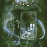 Nightingale, Invisible