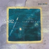 2002, Land of Forever