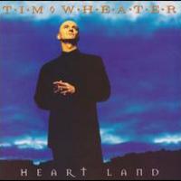 Tim Wheater, Heart Land