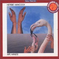 Herbie Hancock, Mr. Hands