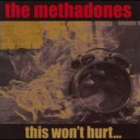 The Methadones, This Won't Hurt