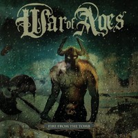 War of Ages, Fire From the Tomb