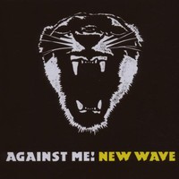 Against Me!, New Wave