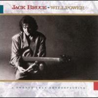 Jack Bruce, Willpower