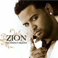 Zion, The Perfect Melody