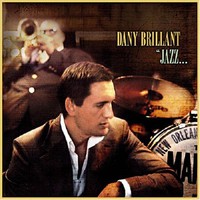 Dany Brillant, Jazz a la Nouvelle Orleans